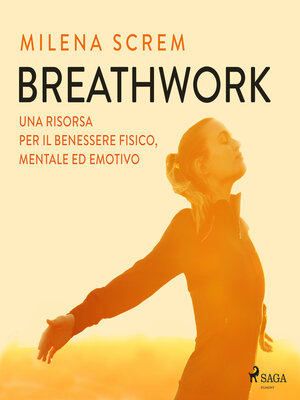 cover image of BreathWork. Una risorsa per il benessere fisico, mentale ed emotivo